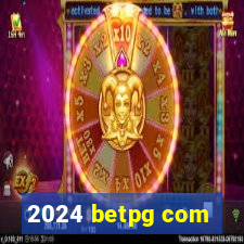 2024 betpg com